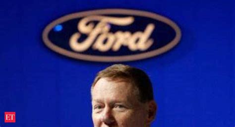 Ford may drive in India-centric cars: Alan Mulally - Alan Mullaly | The ...