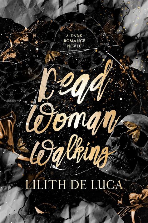 Dead Woman Walking: A stalker dark romance eBook : DeLuca, Lilith, Hunt ...