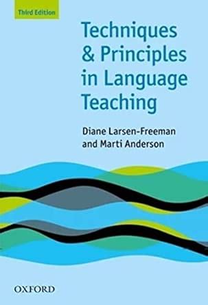 Buy Techniques And Principles In Language Teaching (Third Edition) Book ...