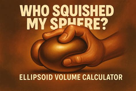 Ellipsoid Volume Calculator - JetCalculator