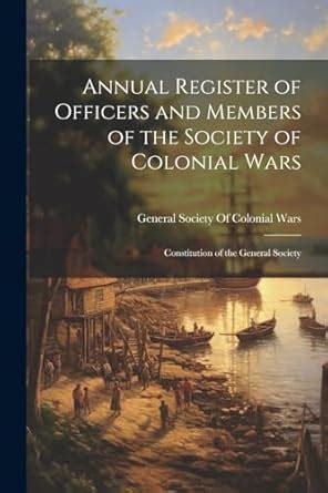 Buy Annual Register of Officers and Members of the Society of Colonial ...