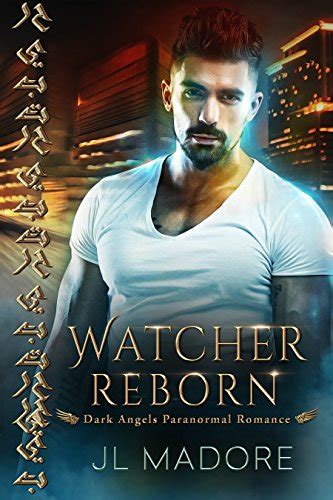 Watcher Reborn: Dark Angels Paranormal Romance (Watcher of the Gray ...