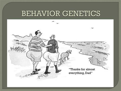Image result for Behavior Genetics