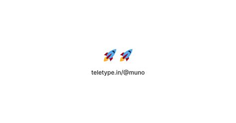 🚀 🚀 — Teletype