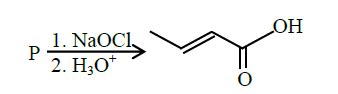The structure of the starting compound P used in the reaction given ...