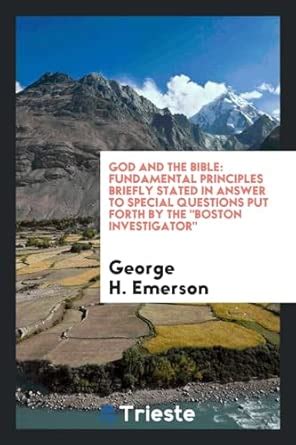 Buy God and the Bible: Fundamental Principles Briefly Stated in Answer ...