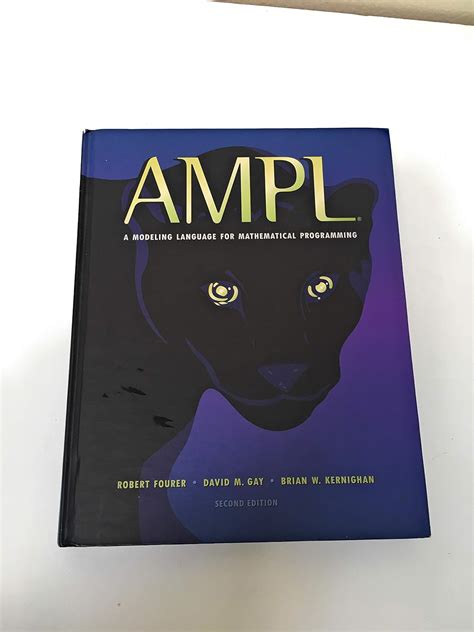 Buy AMPL: a Modeling Language for Mathematical Programming Book Online ...