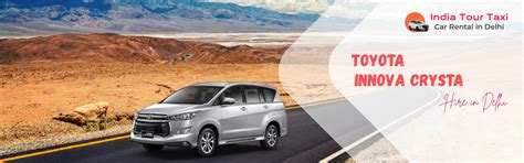 Book Innova Crysta Car on Rent in Delhi for Outstation