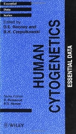 Human Cytogenetics: Essential Data (Essential Data Series Book 6) eBook ...