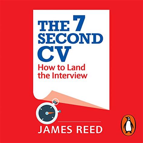 The 7 Second CV: How to Land the Interview (Audio Download): James Reed ...