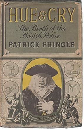 Hue and Cry: the Birth of the British Police : Amazon.in: Books