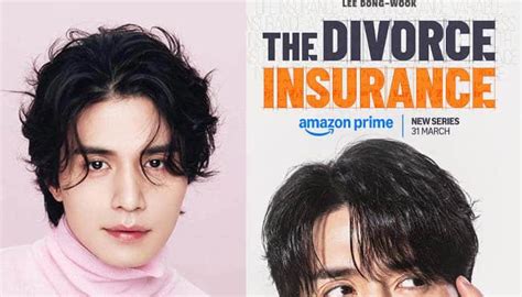 Lee Dong Wook's 'The Divorce Insurance': story and premiere date revealed