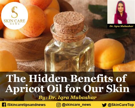 The Hidden Benefits of Apricot Oil for Your Skin type