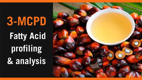 Testing and Analysis of 3-MCPD Fatty Acid | Eurofins India - Eurofins ...