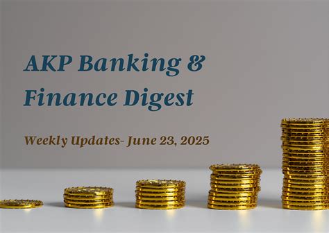 AKP Banking & Finance Digest June 23, 2025