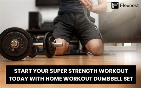 Start Your Super Strength Workout Today with Home Workout Dumbbell Set ...