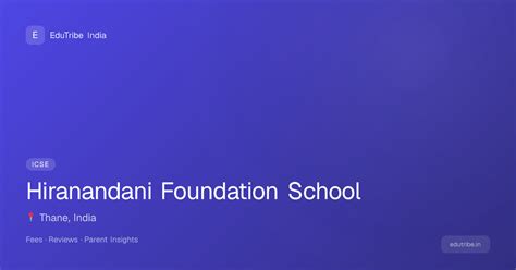 Hiranandani Foundation School, Thane | Fees, Admission, Reviews 2026-27 ...