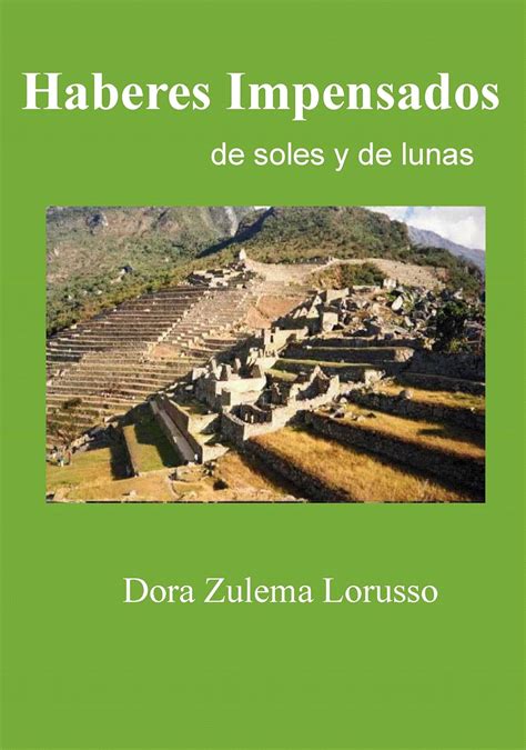 Haberes Impensados de SOLES y LUNAS: Relatos y Microficciones (Spanish ...