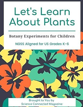 Let's Learn about Plants: Botany Experiments for Children : Connected ...
