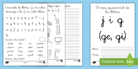 Quadernet de lectoescriptura: Les lletres J i G ge gi - Català