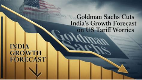 Goldman Sachs Cuts India's Growth Forecast on US Tariff Worries