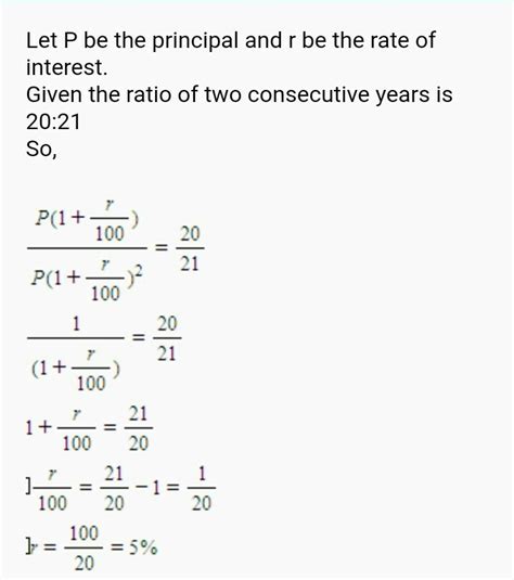 If the amounts of two consecutive years on a sum of money are in ratio ...