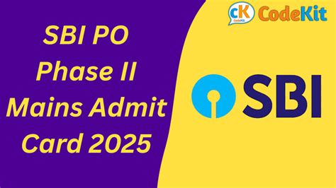 SBI PO Phase II Mains Admit Card 2025