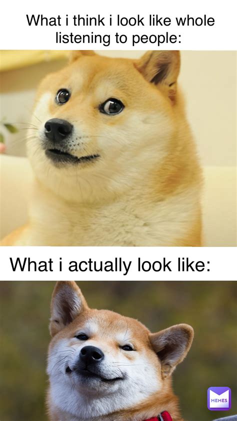 What I Think I Look Like Meme