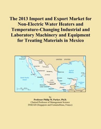 The 2013 Import and Export Market for Non-Electric Water Heaters and ...