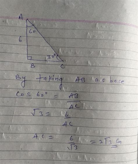 In triangle ABC,m angle b=90°, m angle C=30°, m angle A=60° and AB=6 cm ...