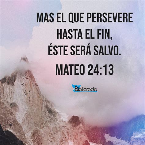 Mateo 24:13 Referencias Cruzadas de la Biblia | Conexiones Versículo a ...