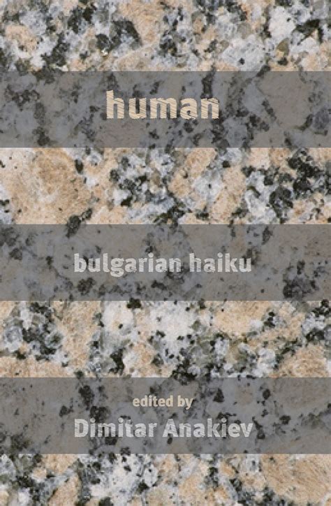 human: an anthology of bulgarian haiku - Red Moon Press