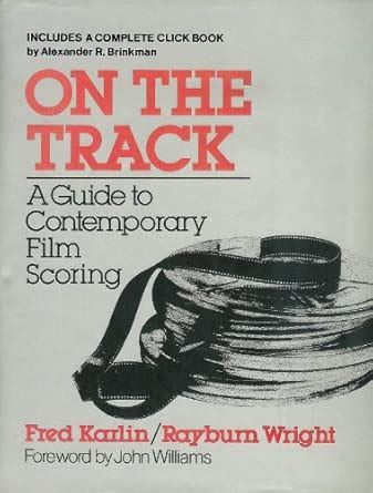 Buy On the Track: A Guide to Contemporary Film Scoring Book Online at ...