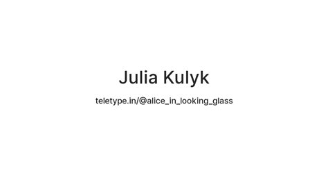 Julia Kulyk — Teletype