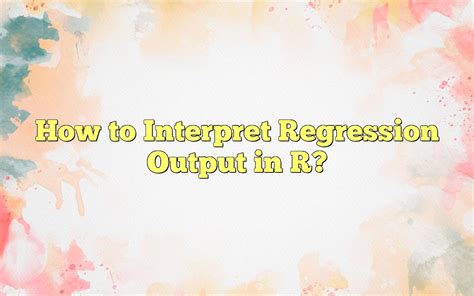 Image result for Regression Output Explained