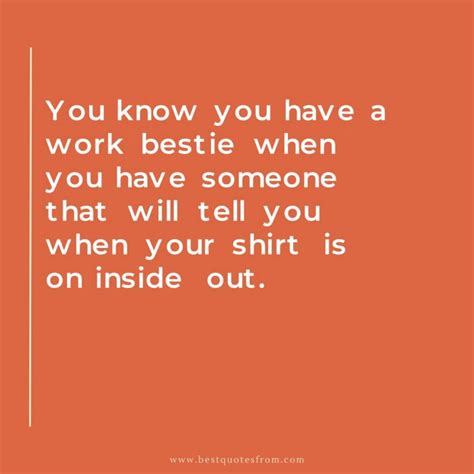 Work Bestie Quotes 的图像结果