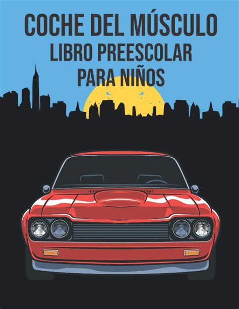 Buy Coche Del Músculo Libro Preescolar Para Niños: Un libro divertido ...