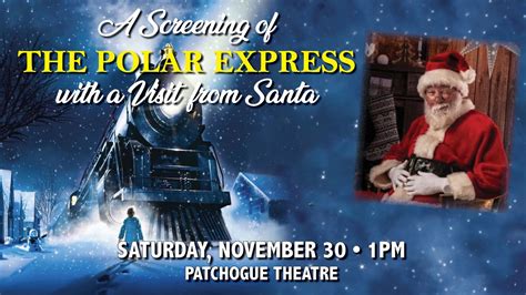 A Screening of The Polar Express and a from Santa!, 71 E Main St ...
