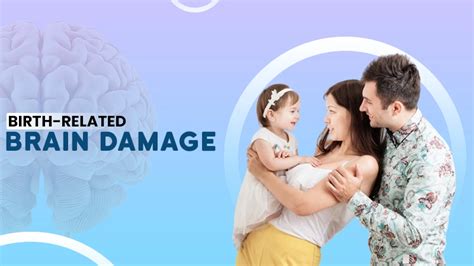 Birth-Related Brain Injuries: A Complete Guide for Parents