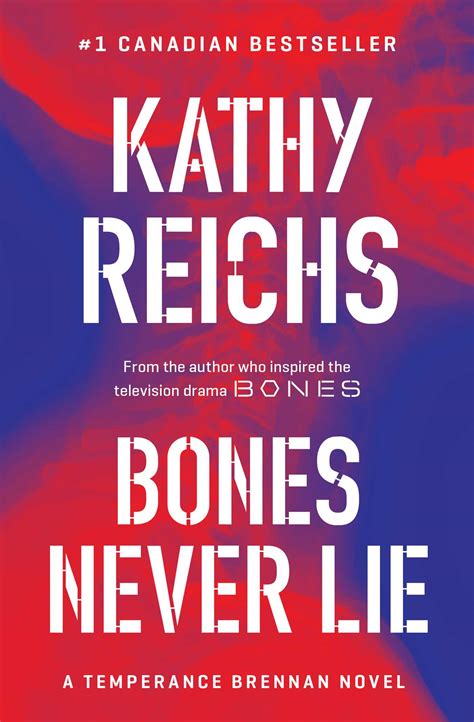 Bones Never Lie | Book by Kathy Reichs | Official Publisher Page ...