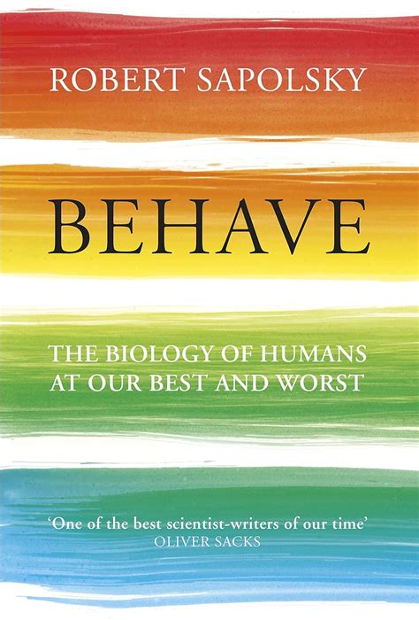 Behave : Sapolsky, Robert M: Amazon.in: किताबें