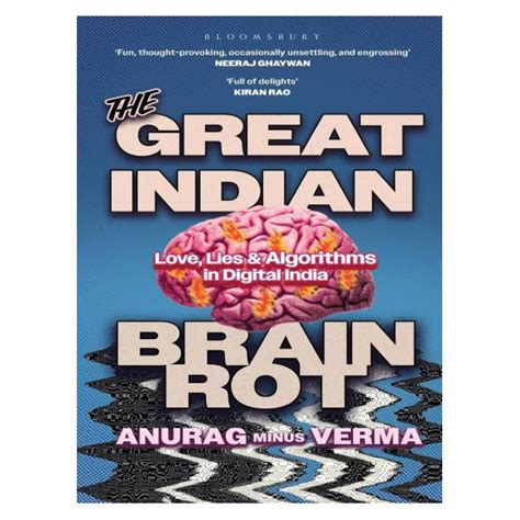 The Great Indian Brain Rot | Anurag Minus Verma | 1st Edition ...