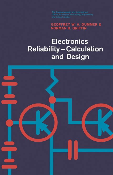 Electronics Reliability–Calculation and Design: Electrical Engineering ...