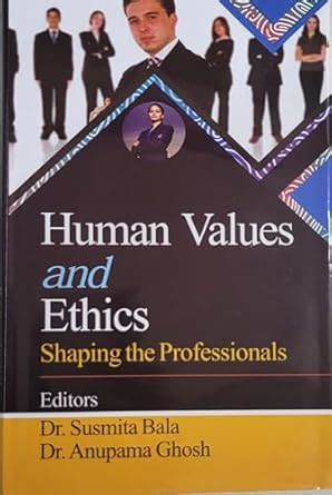 Buy HUMAN VALUES & ETHICS : SHAPING THE PROFESSIONALS Book Online at ...