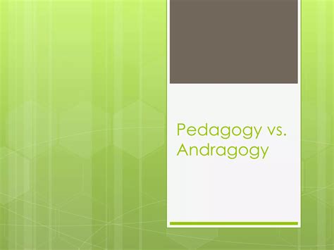 Pedagogy vs Andragogy | PPTX