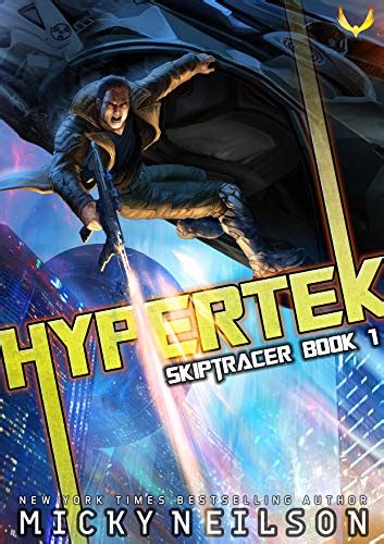 Hypertek: A Space Opera High-Tech Thriller (Skiptracer Book 1) eBook ...