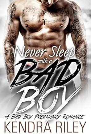 Never Sleep With A Bad Boy: A BWWM Bad Boy Pregnancy Romance eBook ...