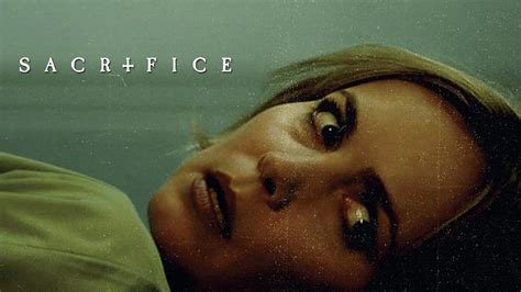 Sacrifice (2016) - AZ Movies