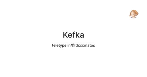 Kefka — Teletype