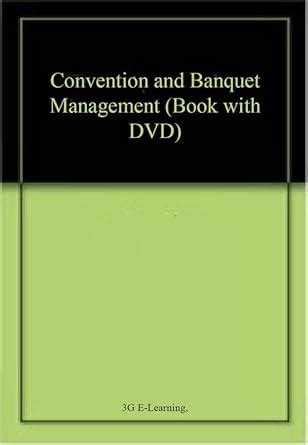 Convention and Banquet Management (Book with DVD) : Amazon.in: Books